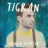 Tigran Hamasyan - Shadow Theater '2013