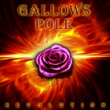 Gallows Pole - Revolution '2010