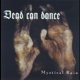 Dead Can Dance - Mystical Rain '1994