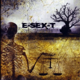 E-Sex-T - Рассуди, обдумай, взвесь '2009