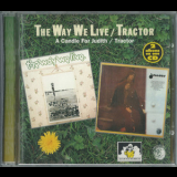 The Way We Live & Tractor - A Candle For Judith / Tractor '1971