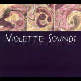 Violette Sounds - Feelin' Inside '2013