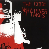 Whatever It Takes - The Code / Whatever It Takes '2003