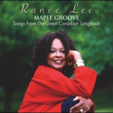 Ranee Lee - Maple Groove: Songs From The Great Canadian Songbook '2003