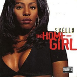 Shello - The Home Girl '1994