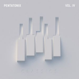 Pentatonix - PTX Vol. IV Classics '2017