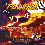 Plainride - Life On Ares '2018
