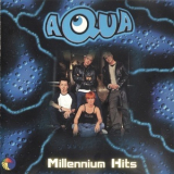 Aqua - Millenium Hits '2000