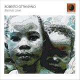 Roberto Ottaviano - Eternal Love '2018