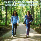 Alvin Lee & Mylon Lefevre - On The Road To Freedom '1973