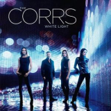 The Corrs - White Light '2015