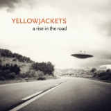 Yellowjackets - A Rise In The Road [Hi-Res] '2013