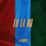The Rubens - Lo La Ru '2018