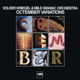 Volker Kriegel With Mild Maniac Orchestra - Octember Variations '2016