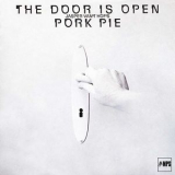 Jasper Van't Hof's Pork Pie - The Door Is Open '2017