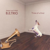 Jasper Van't Hof - The B.E.Trio -Three of a Kind '2019