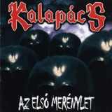 Kalapacs - Az Elso Merenylet '2000