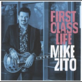 Mikezito - First Class Life '2018