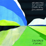 Orchestre Tout Puissant Marcel Duchamp - Sauvage Formes '2018