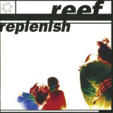 Reef - Replenish '1998