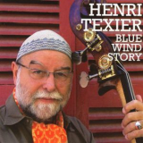 Henri Texier - Blue Wind Story (2CD) '2008