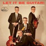 Joel Paterson - Let It Be Guitar! Joel Paterson Plays The Beatles '2019