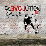 Chris While - Revolution Calls '2019