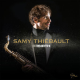 Samy Thiebault - Rebirth '2016
