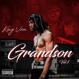 King Von - Grandson, Vol. 1 '2019