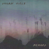 Vivian Girls - Memory '2019