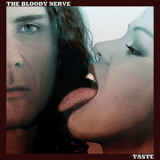 The Bloody Nerve - Taste '2015