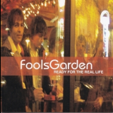 Fools Garden - Ready For The Real Life '2005
