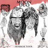 Moon Duo - Horror Tour (ep) '2011