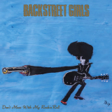 Backstreet Girls - Don't Mess With My Rock'n'Roll '2017
