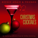 Beegie Adair & Friends - Christmas & Cocktails '2011