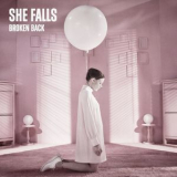 Broken Back - She Falls '2019