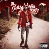 21 Savage - Slaughter King '2016