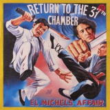El Michels Affair - Return To The 37th Chamber '2017