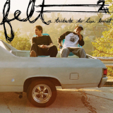 Felt - 2: A Tribute To Lisa Bonet '2005