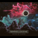 Himmellegeme - Myth Of Earth '2017