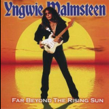 Yngwie Malmsteen - Far Beyond The Rising Sun '2008