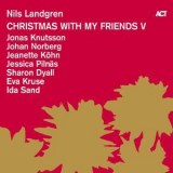 Nils Landgren - Christmas With My Friends V [Hi-Res] '2016