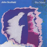 John Scofield - Blue Matter '2000