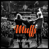The Muffs - No Holiday '2019