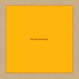 Swans - Leaving Meaning. '2019