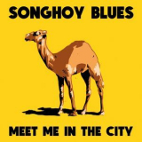 Songhoy Blues - Meet Me In The City '2019