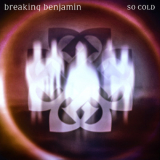 Breaking Benjamin - So Cold '2019