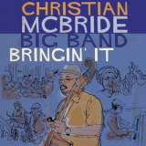 Christian Mcbride Big Band - Bringin' It [Hi-Res] '2017