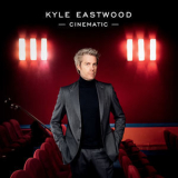 Kyle Eastwood - Cinematic '2019