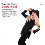 Caecilie Norby - Sisters In Jazz [Hi-Res] '2018